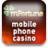 Phone Bill / Mobile Bill mFortune mobile phone Casino